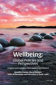 Wellbeing : Global Policies and Perspectives : Insights from Aotearoa New Zealand and Beyond
