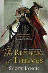 Republic of Thieves : Gentleman Bastards Book 3