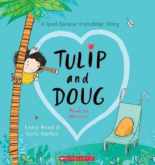 Tulip and Doug : Friends for Almost Ever