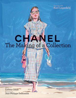 Chanel : The Making of a Collection