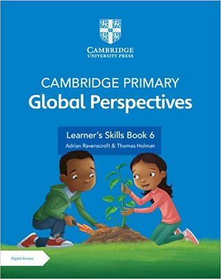 Cambridge Primary Global Perspectives Learner's Skills Book 6 + Digital Access 1 Year