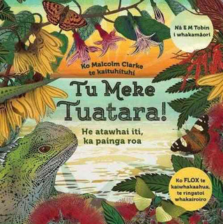 Tu Meke Tuatara - Te Reo