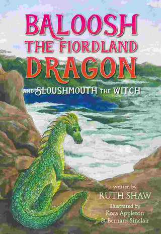 Baloosh the Fiordland Dragon and Sloushmouth the Witch