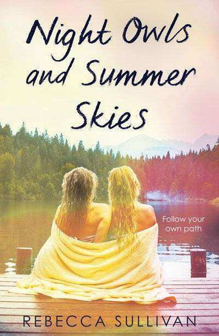 Nights Owls and Summer Skies