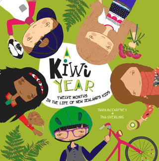 A Kiwi Year : Twelve Months in the Life of New Zealand-s Kids