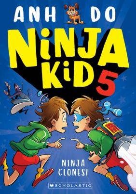 Ninja Clones : Ninja Kid #5
