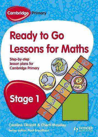 Cambridge Primary Ready to Go Lessons for Maths Stage 1