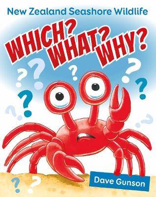 Which What Why : New Zealand Seashore Wildlife