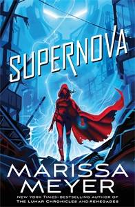 Supernova : Renegades Book 3