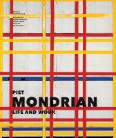 Piet Mondrian : Life and Work