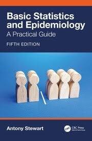 Basic Statistics and Epidemiology : A Practical Guide