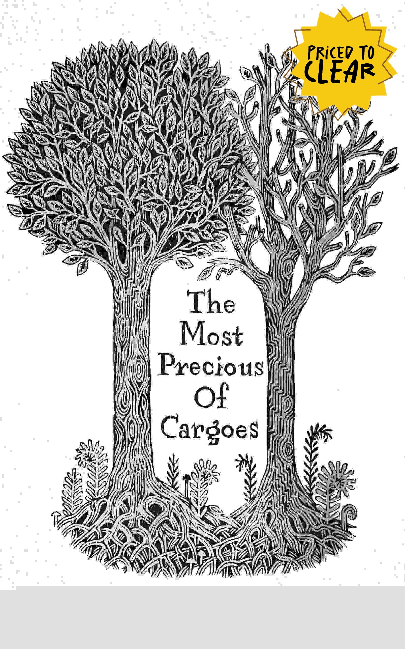 The Most Precious of Cargoes