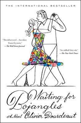 Waiting for Bojangles : A Novel