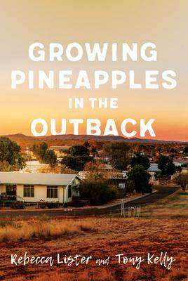 Growing Pineapples in the Outback