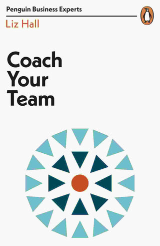 Coach Your Team : Penguin Business Experts