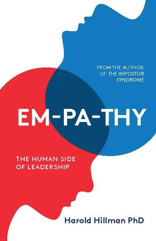 Em-pa-thy: The Human Side Of Leadership