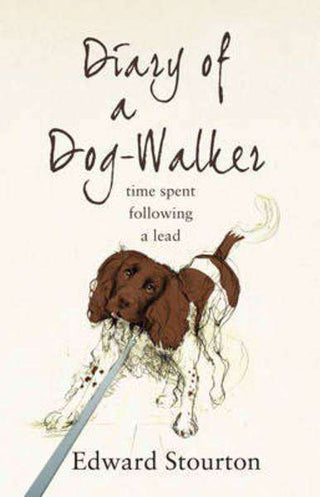 Diary of a Dog Walker : Time Spent Following a Lead