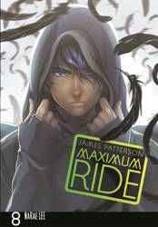 Maximum Ride : The Manga Series Volume 8