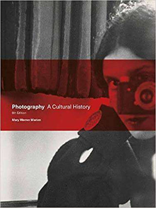 Photography : A Cultural History