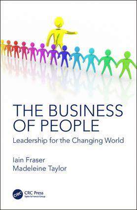 The Business of People : Leadership for the Changing World