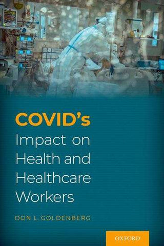 COVID-s Impact on Health and Healthcare Workers