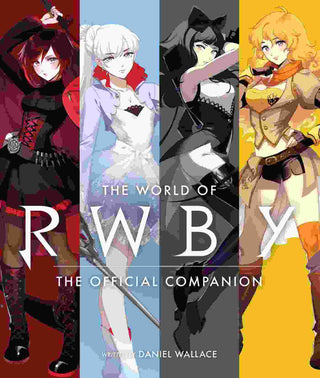 The World of RWBY : The Official Companion