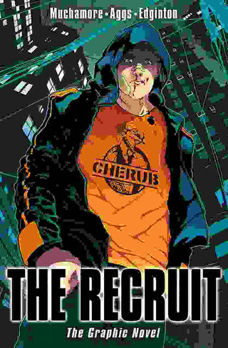 Recruit : CHERUB Book 1 Graphic Novel