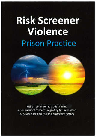 SAPROF Risk Screener Violence : Prison Practice