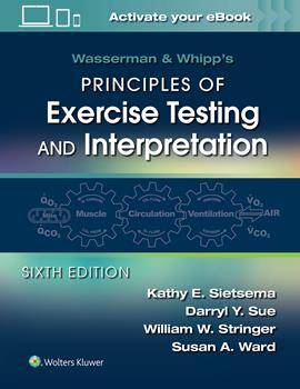 Wasserman and Whipp's Principles of Exercise Testing and Interpretation