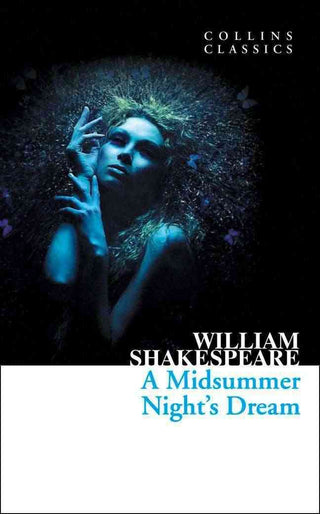 A Midsummer Night's Dream : Collins Classics