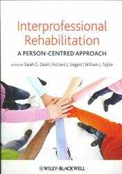 Interprofessional Rehabilitation : A Person-Centred Approach