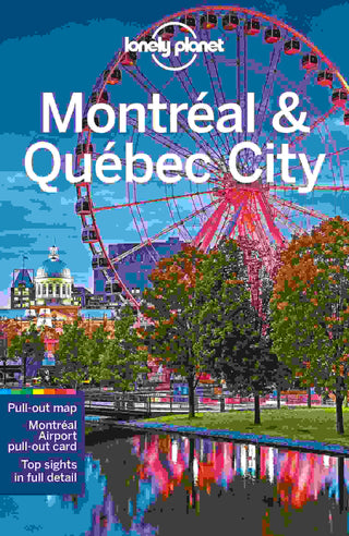 Lonely Planet : Montreal and Quebec City