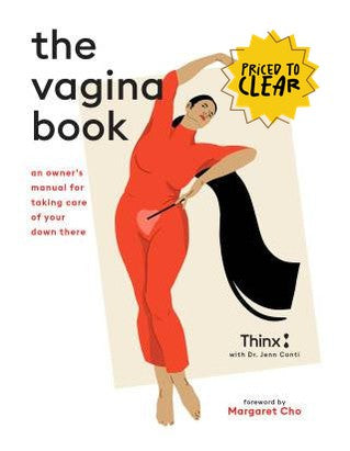 The Vagina Book : An Owner-s Manual for Taking Care of Your Down There