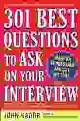 301 Best Questions to Ask on Your Interview