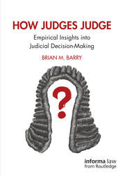 How Judges Judge : Empirical Insights into Judicial Decision-Making