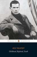 Childhood Boyhood Youth : Penguin Classics