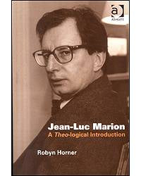 Jean Luc Marion a Theological Introduction