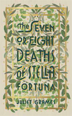 The Seven or Eight Deaths of Stella Fortuna