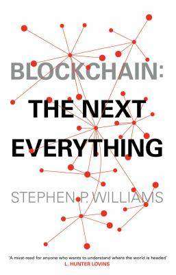 Blockchain : The Next Everything