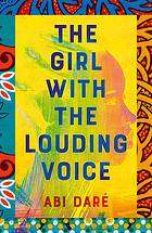 The Girl with the Louding Voice