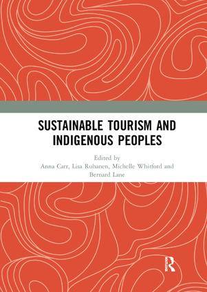 Sustainable Tourism and Indigenous Peoples