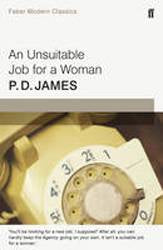 Unsuitable Job for a Woman : Faber Modern Classics