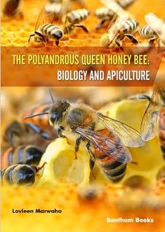 The Polyandrous Queen Honey Bee : Biology and Apiculture