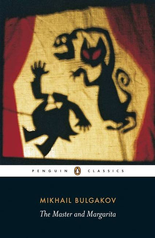 The Master and Margarita : Penguin Classics