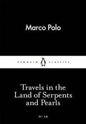 Travels in the Land of Serpents and Pearls : Penguin Little Black Classics