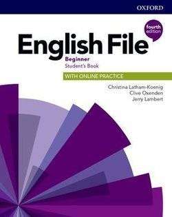 English File 4th Edition : Beginner Student-s Book with Online Practice