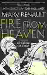 Fire from Heaven : A Novel of Alexander the Great