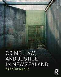 Crime Law and Justice in New Zealand