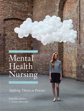 Mental Health Nursing : Applying Theory to Practice