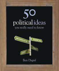 50 Political Ideas You Really Need to Know